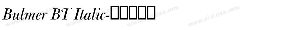 Bulmer BT Italic字体转换